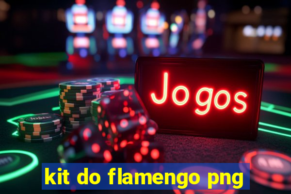 kit do flamengo png